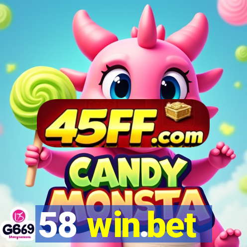 58 win.bet
